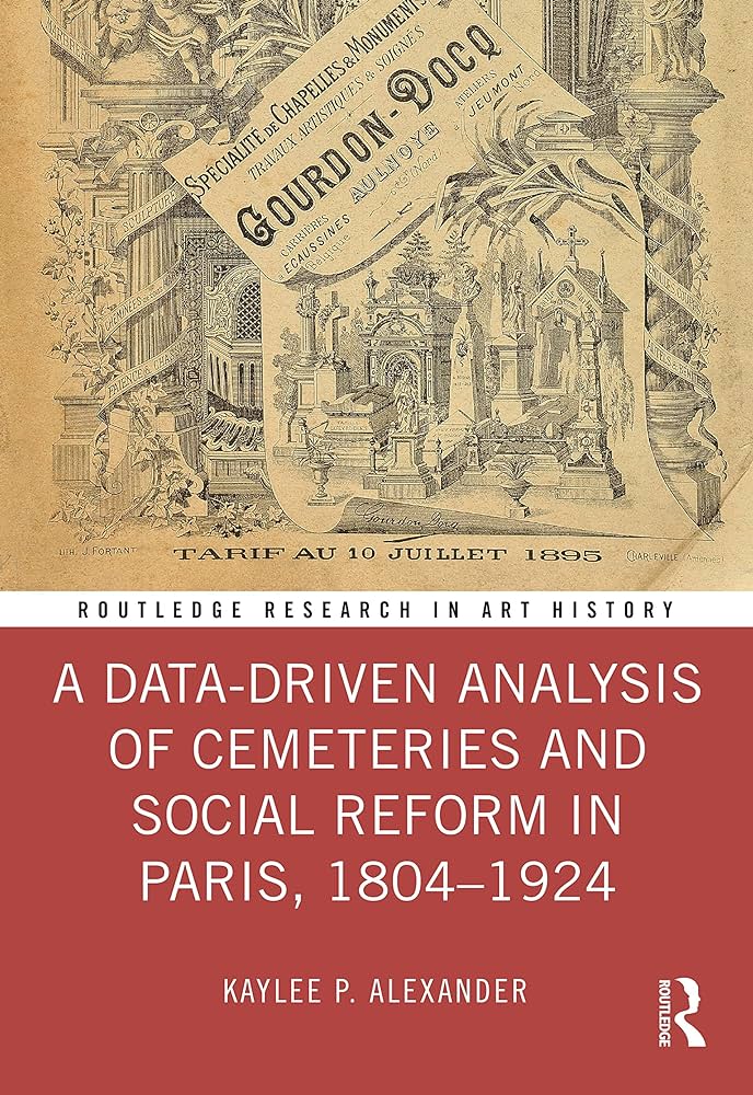 Featured image for “A Data-Driven Analysis of Cemeteries and Social Reform in Paris, 1804–1924”