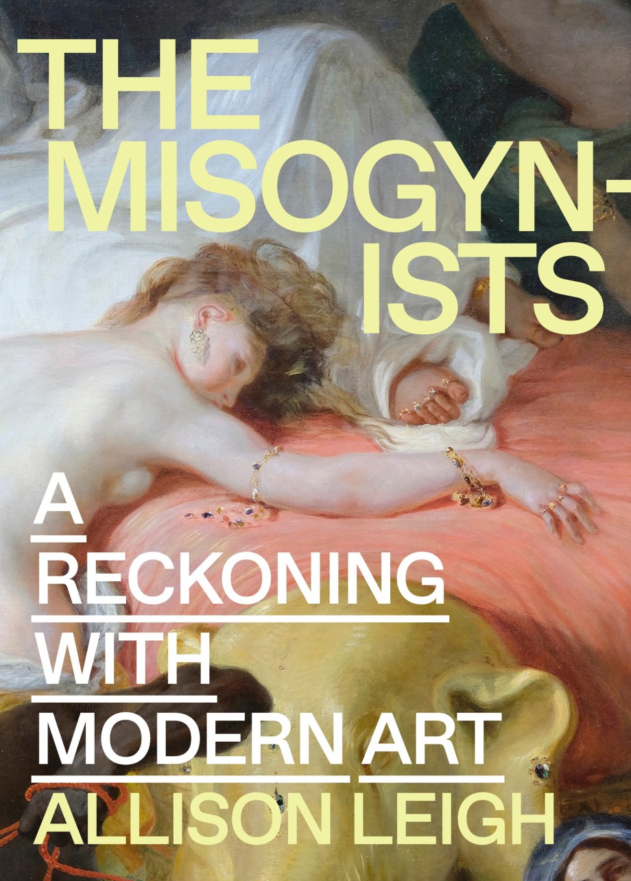 Featured image for “The Misogynists: A Reckoning with Modern Art”