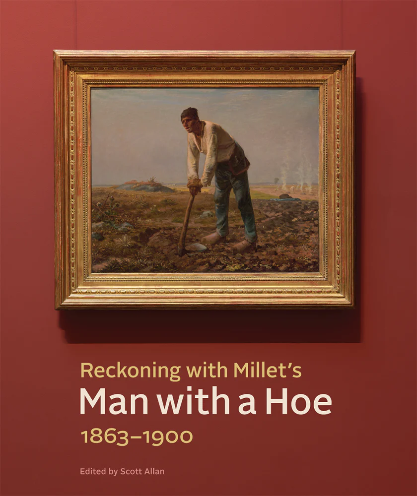 Featured image for “Reckoning with Millet’s ‘Man with a Hoe’, 1863-1900”