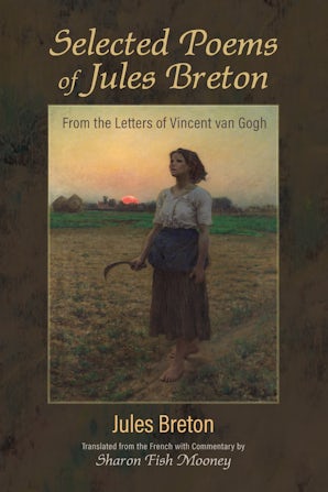 Featured image for “Selected Poems of Jules Breton (from the Letters of Vincent van Gogh)”