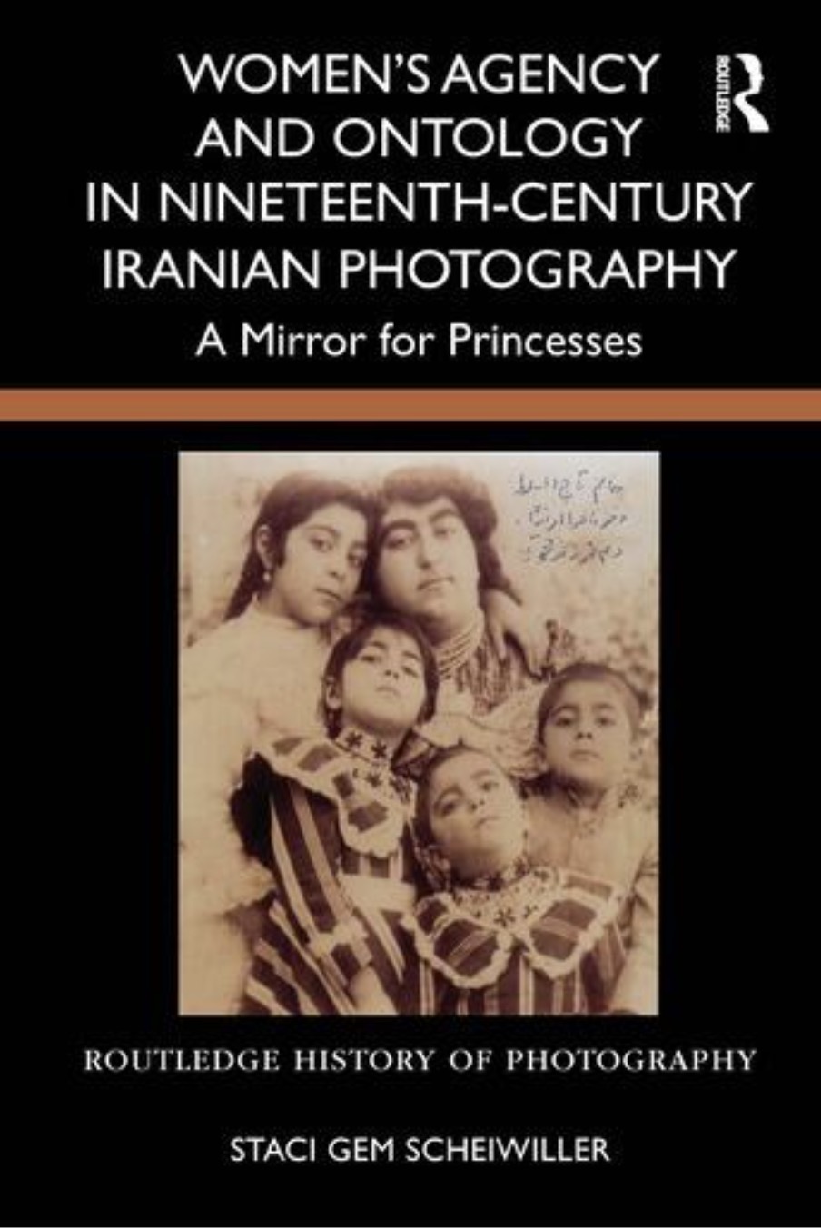 Featured image for “Women’s Agency and Ontology in Nineteenth-Century Iranian Photography: A Mirror for Princesses”